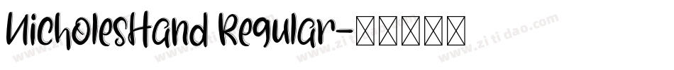 NicholesHand Regular字体转换